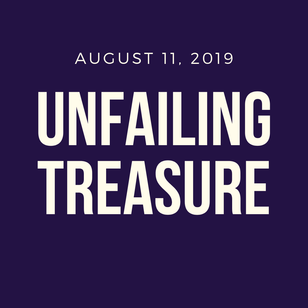 Unfailing Treasure