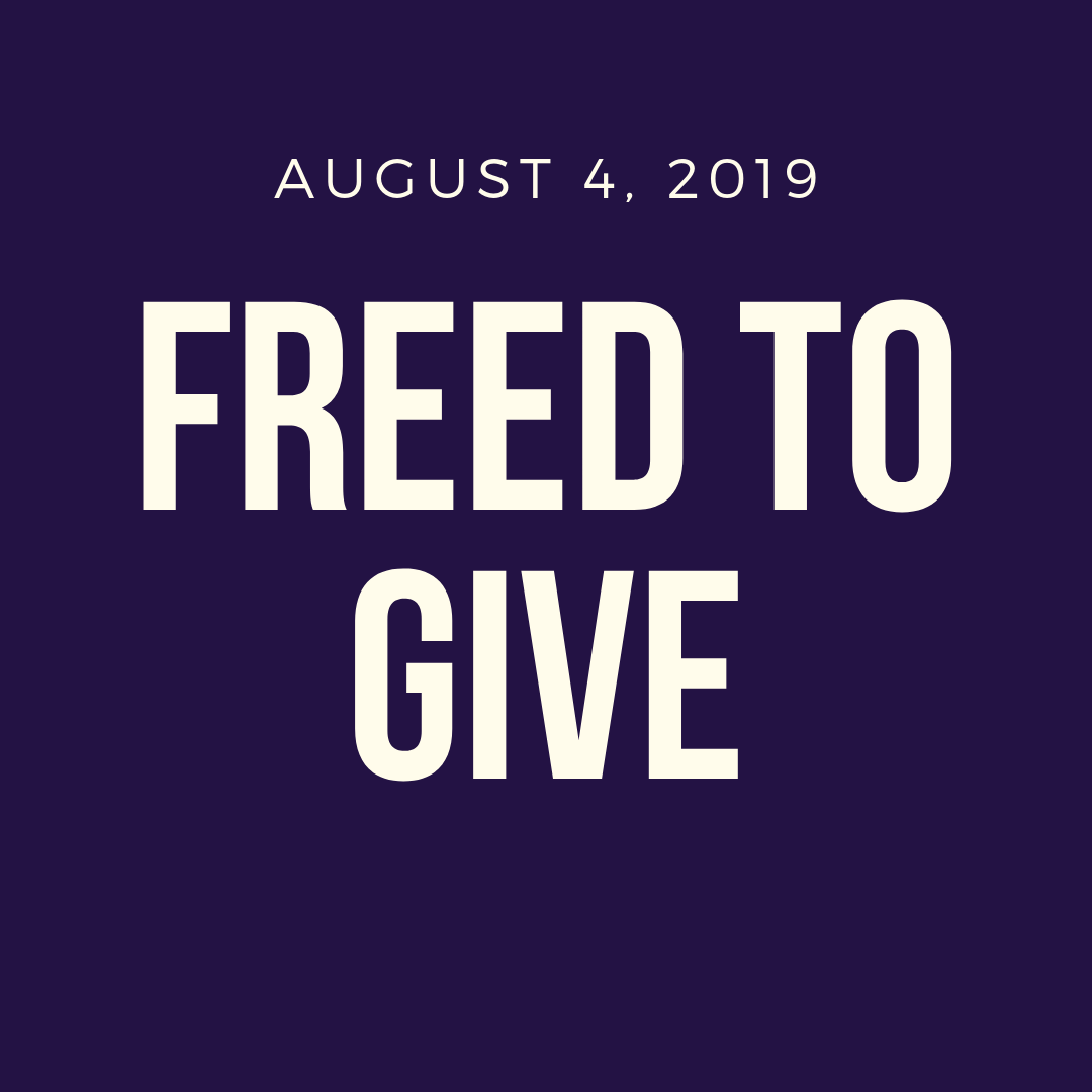 Freed to Give