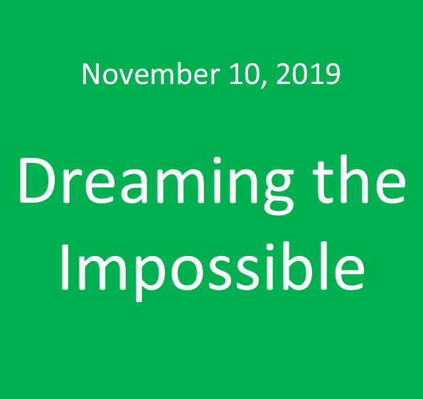 Dreaming the Impossible