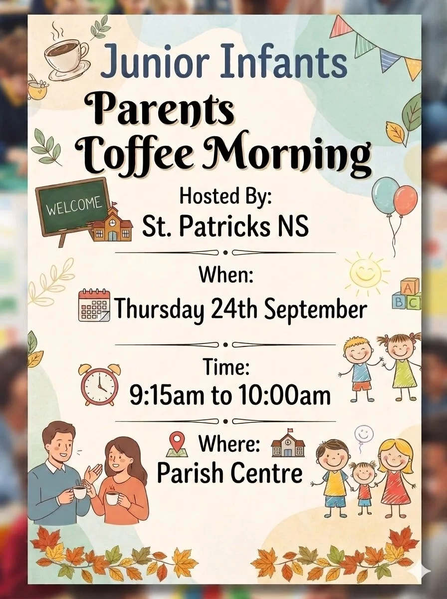 Junior Infants Parents Coffee Morning