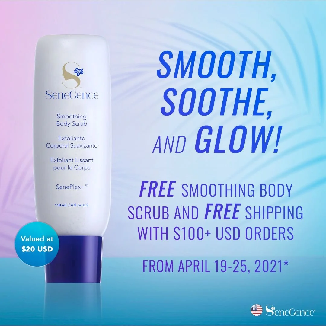 Let's Smooth Things Over With a Free SeneGence Body Scrub