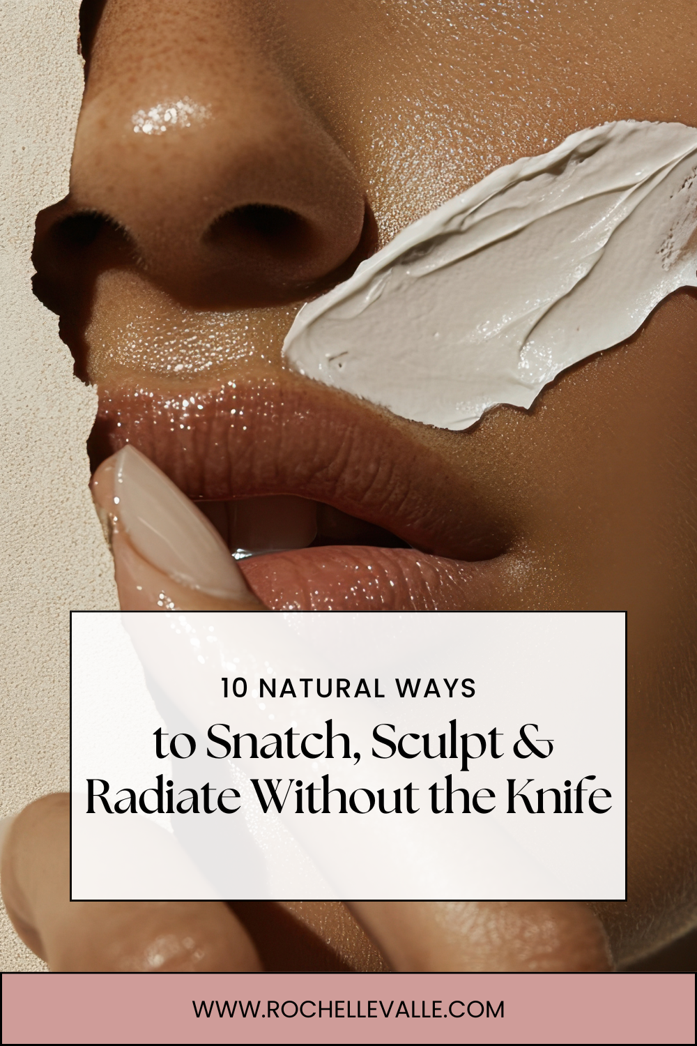 Snatched Without Surgery: Beauty Tips for Women 30+ That Actually Work ...
