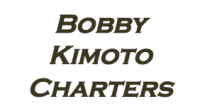 Bobby Kimoto Charters