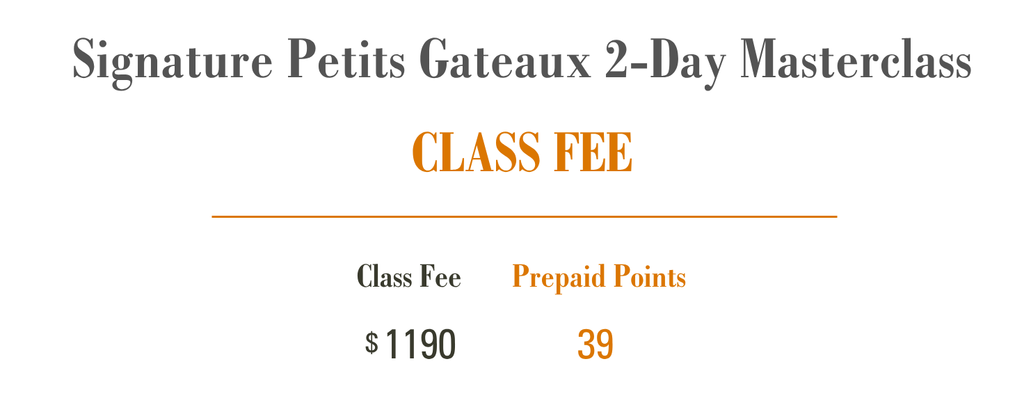 Class fee for Michael Kwan Signature Petits Gateaux Masterclass in Toronto