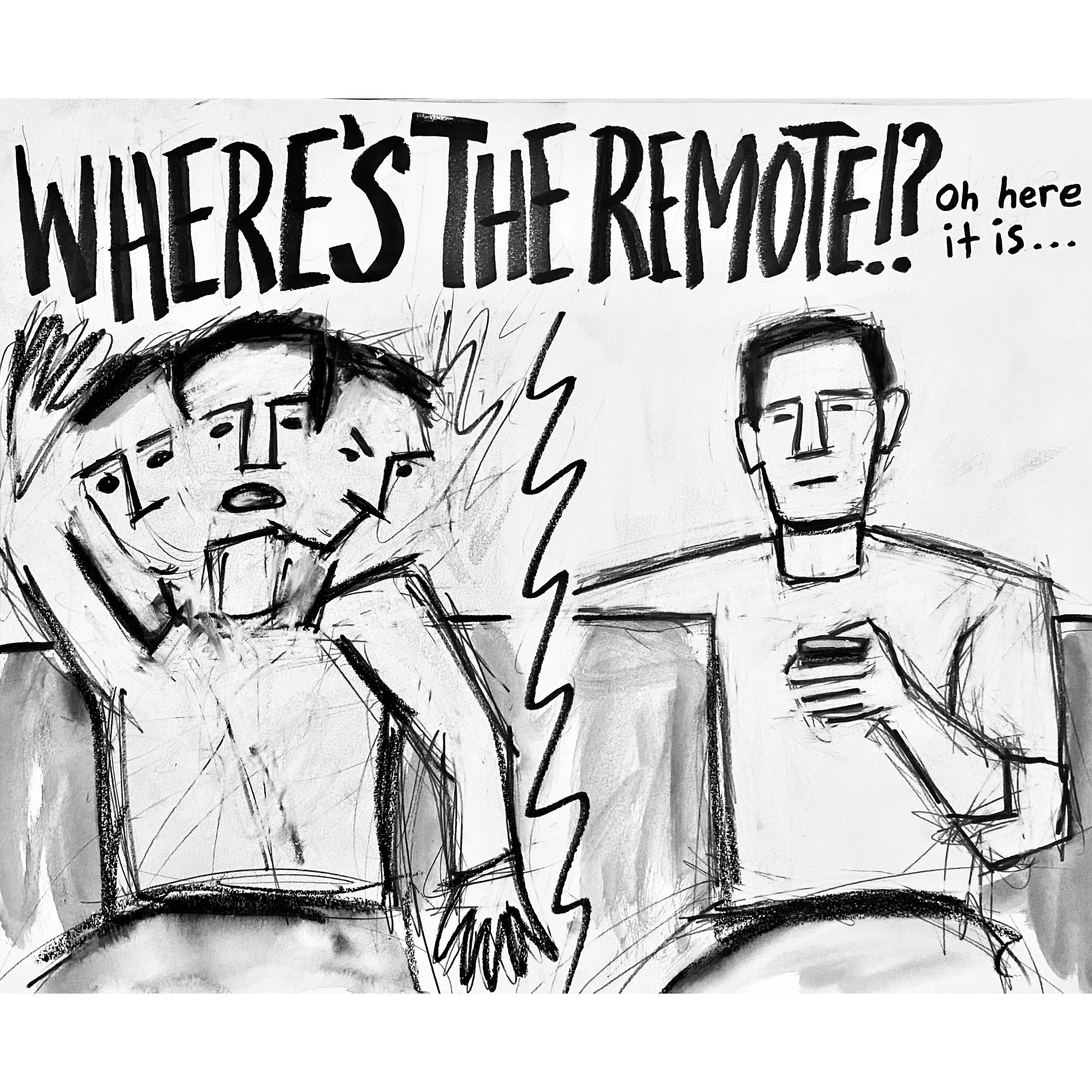 Where's The Remote - Original