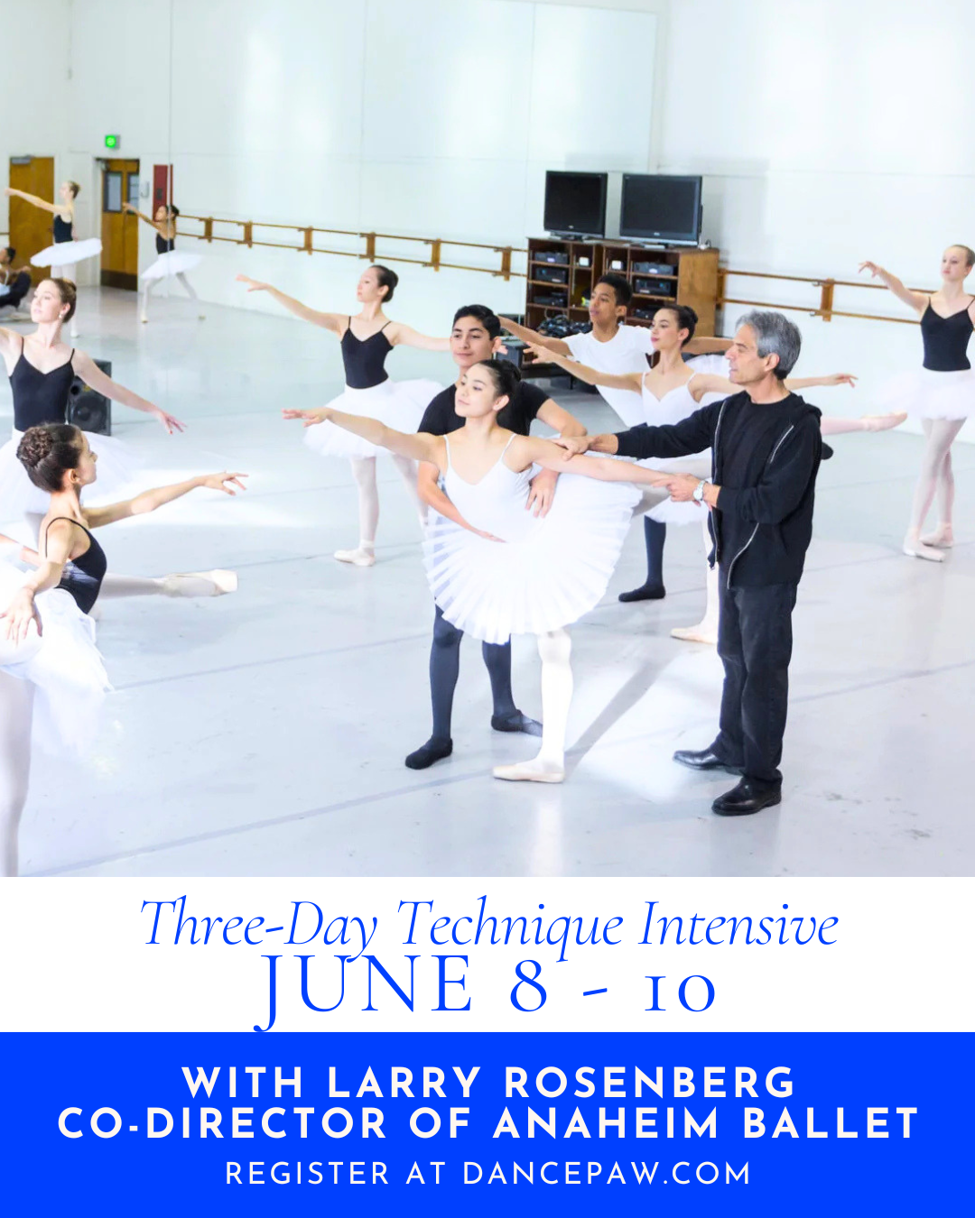 Technique Intensive with Larry Rosenberg Co-Director of Anaheim Ballet