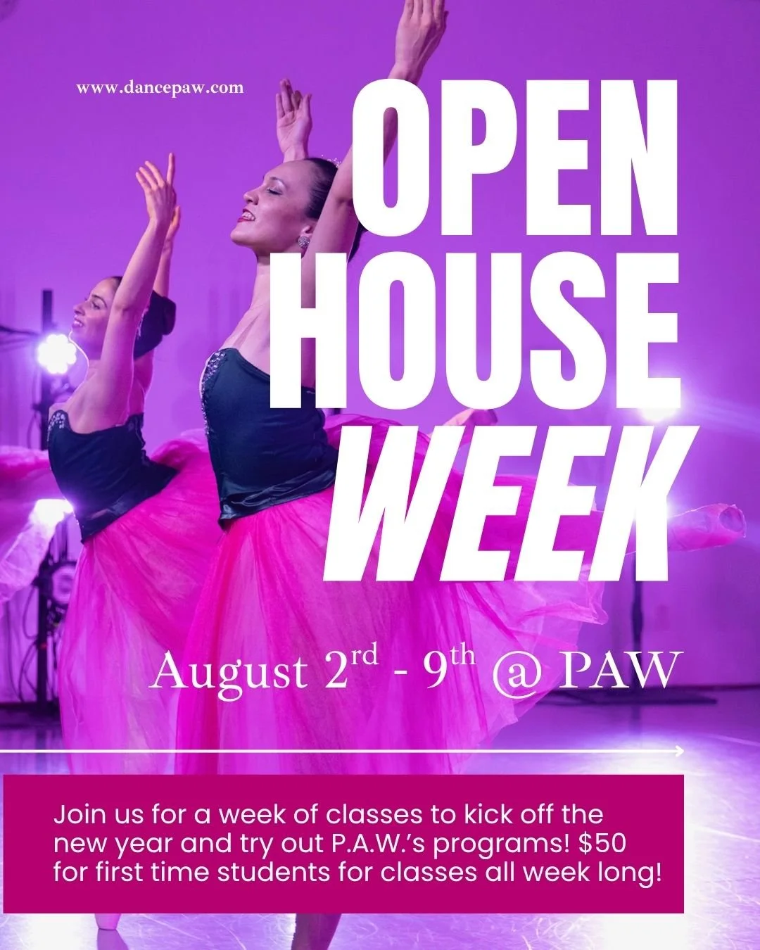 Open House Week at PAW - Try a class with us for the new dance year!