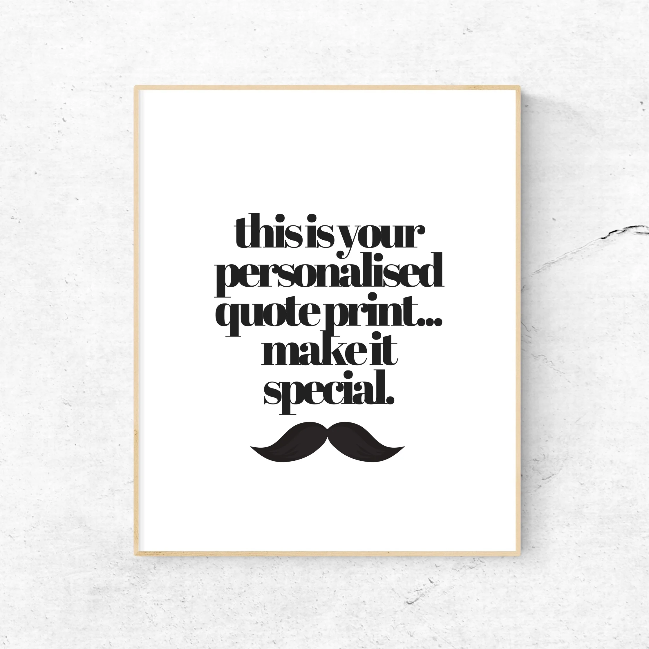 Mustache Custom Print.jpg