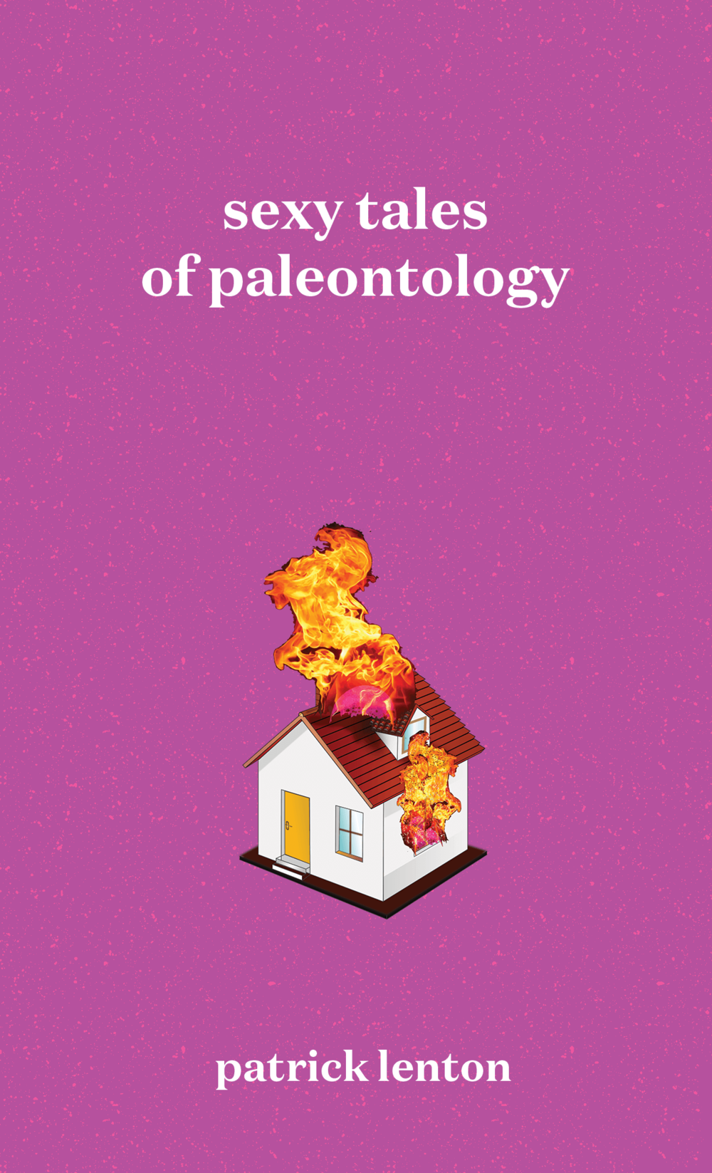 Sexy Tales of Paleontology, by Patrick Lenton
