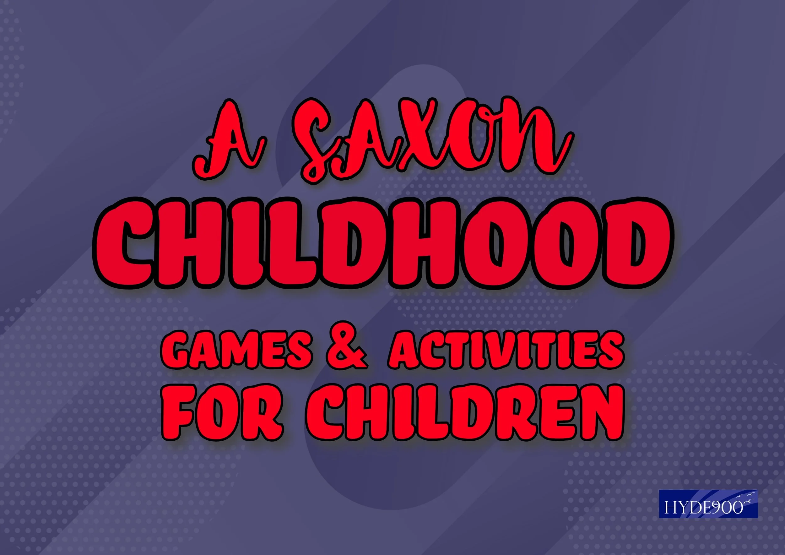 Hyde900: Saxon Activities Table for Children