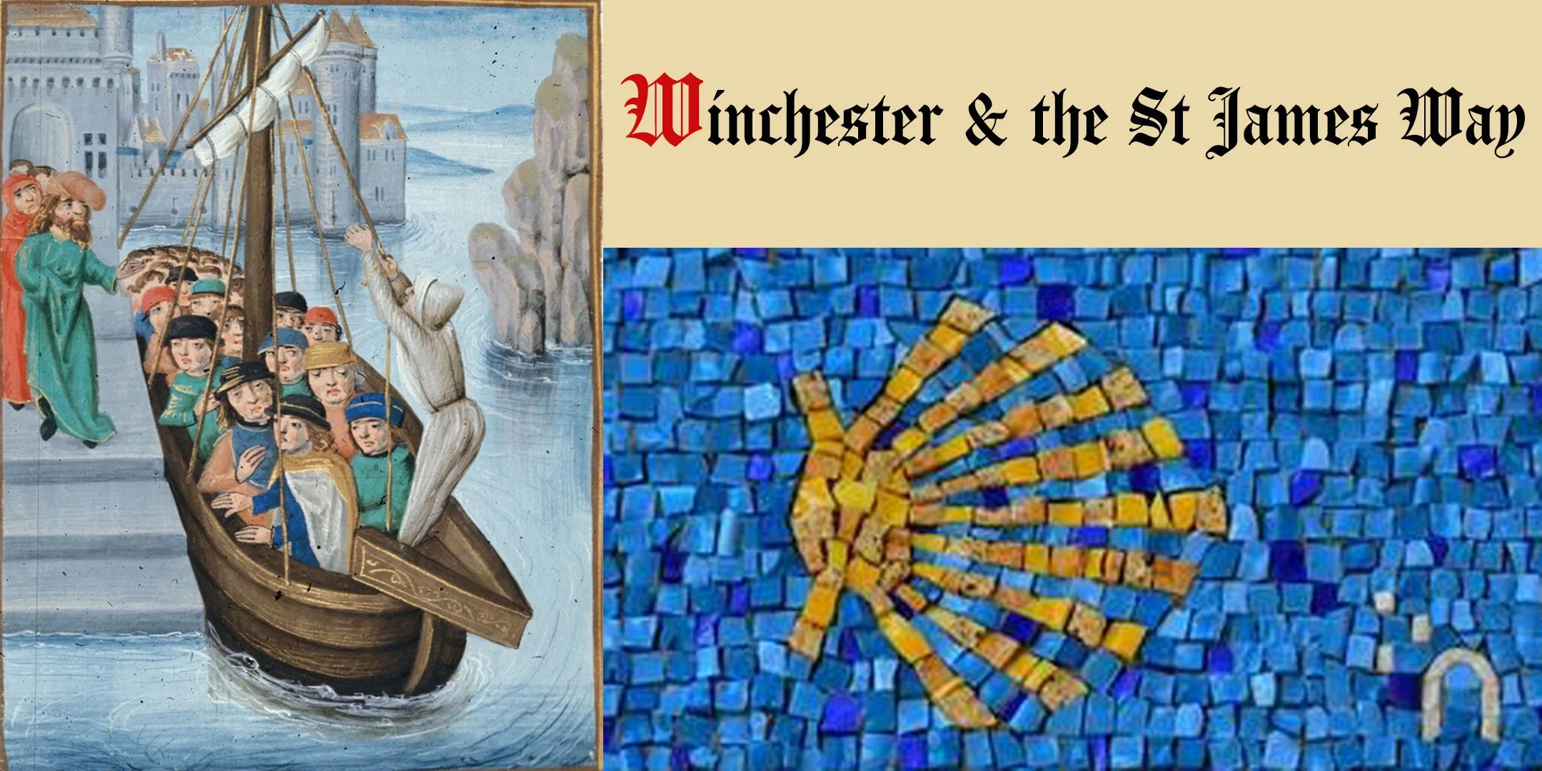 Winchester and the St James Way: Medieval Pilgrimages and the Camino de Santiago de Compostela