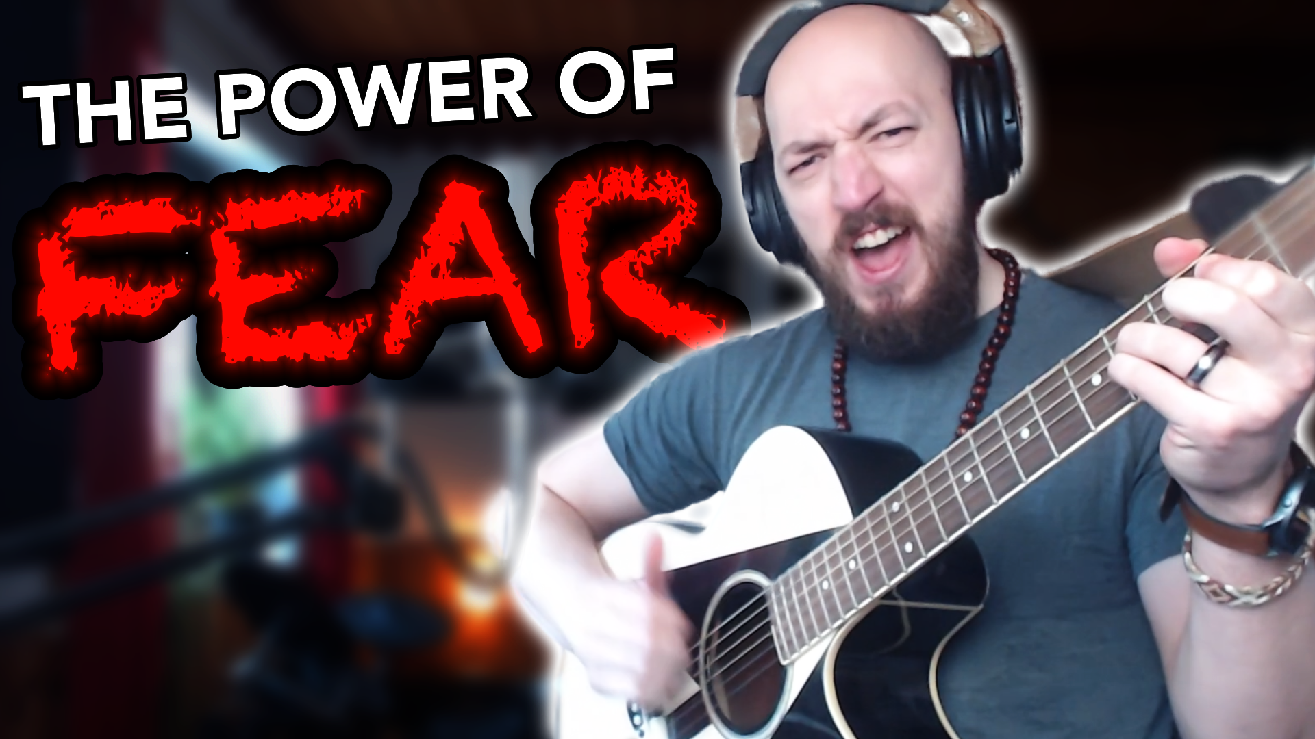 The Power of Fear