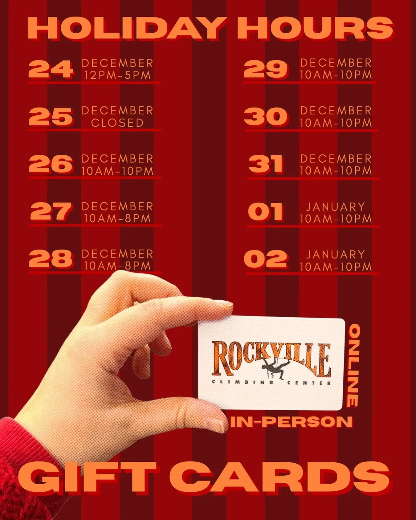 🎁Holiday hours!🎁 Come finish your holiday shopping here with a Rockville gift card and then get some climbing in!!