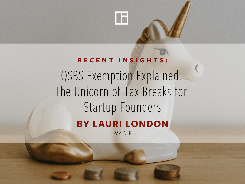 QSBS Exemption Explained: The Unicorn of Tax Breaks for Startup Founders