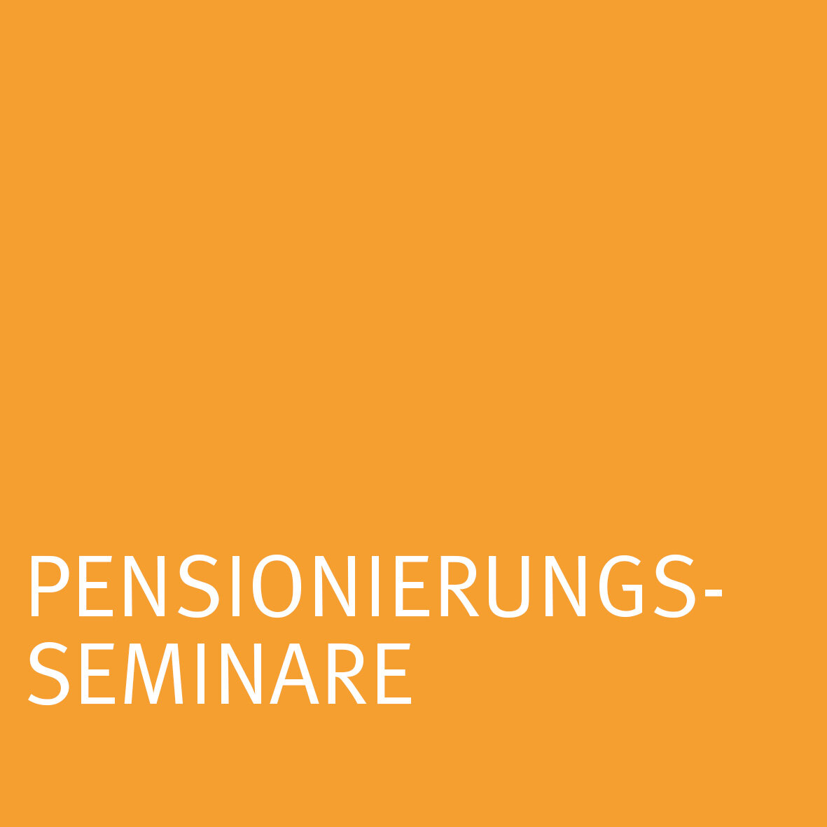 Pensionierungsseminare