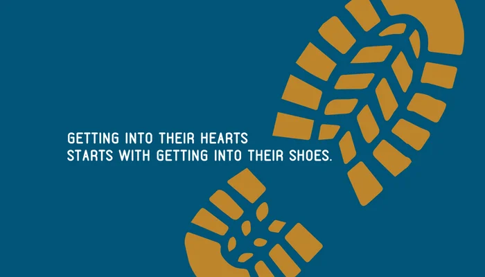 message-get-into-their-shoes.jpg
