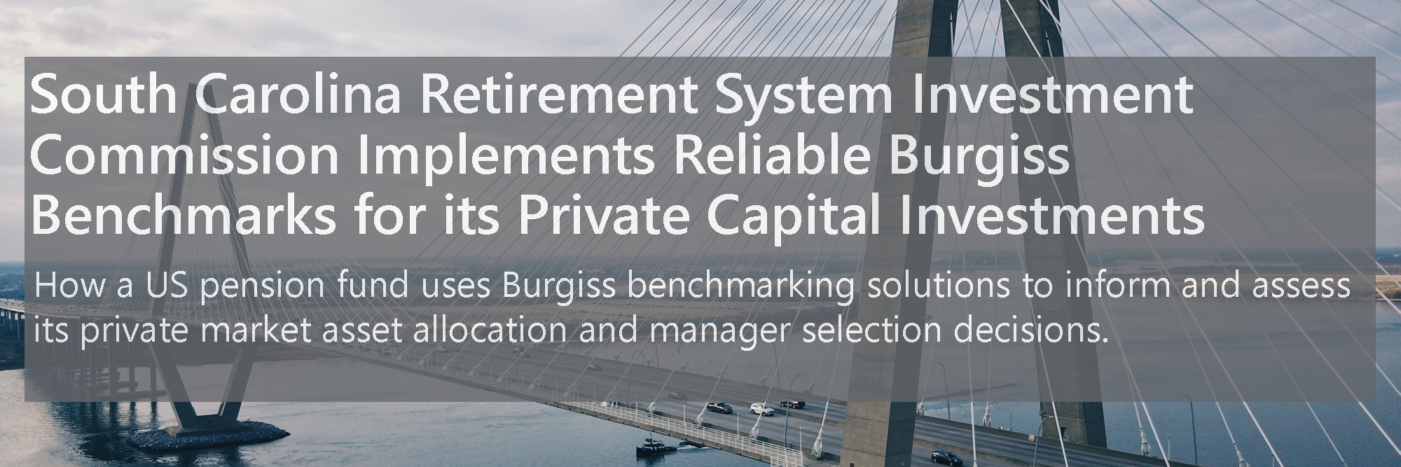 Case Study South Carolina Retirement System Investment Commission