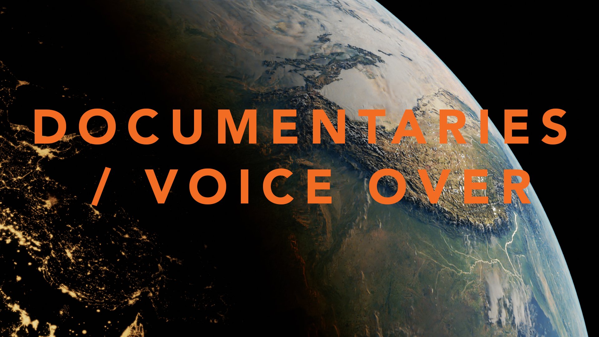 Documentary Films / Voice Over <p>Our customers can count on a smooth and flexible VO service—we'll provide your content with the best voices, quickly and with the highest quality.</p>