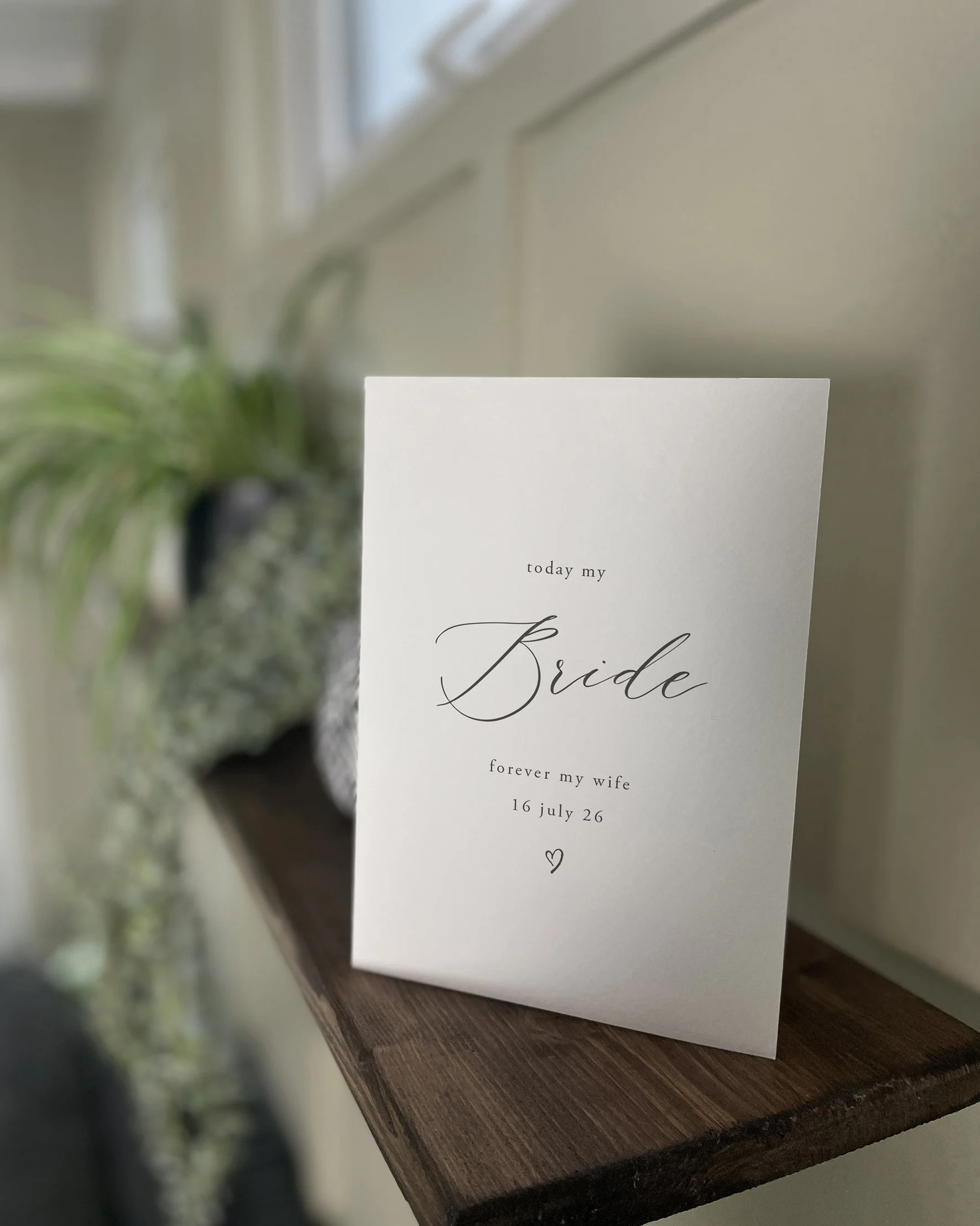 TODAY MY WIFE 5X7 ON SHELF.jpg