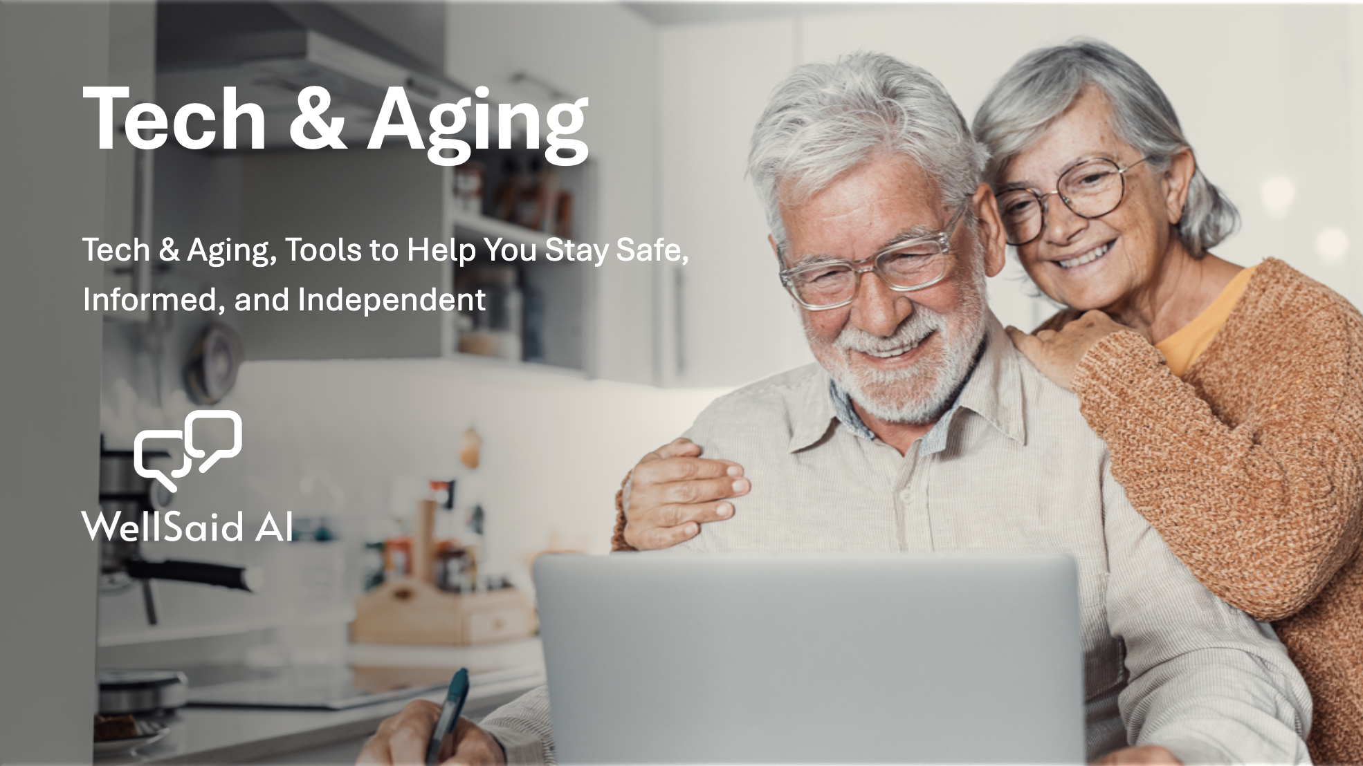Tech & Aging: Tools to Help You Stay Safe, Informed, and Independent