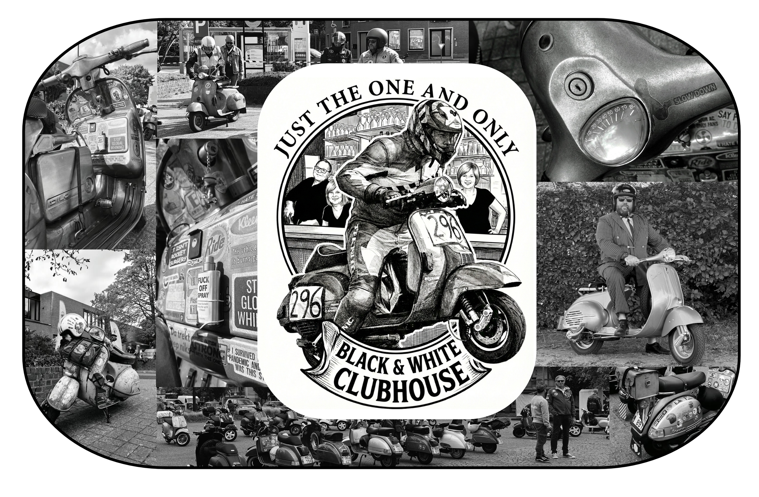 Just the one and only Black&amp;White clubhouse