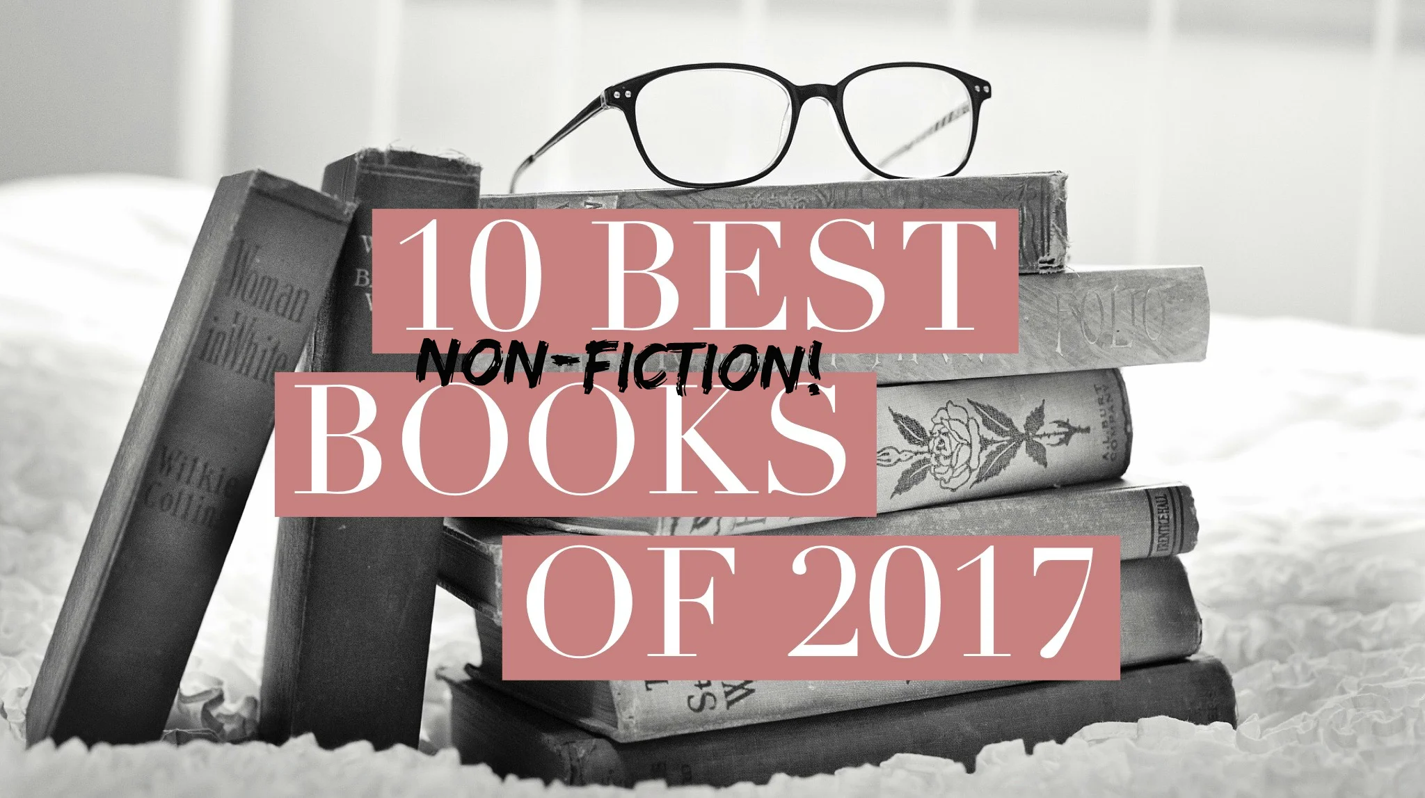 10 Best Non-Fiction books of 2017