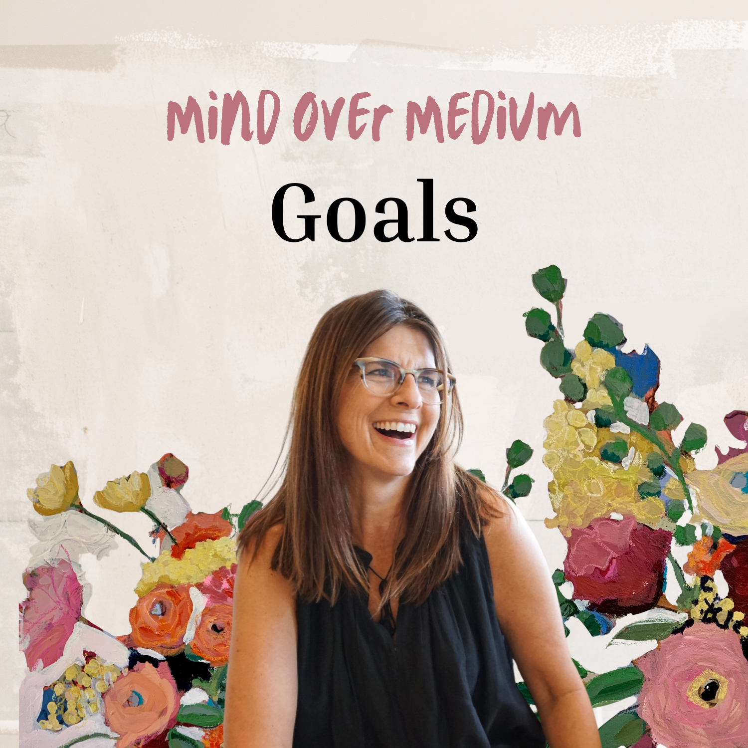 S1E2: Mapping Your Artistic Success: The Power of Goal Setting