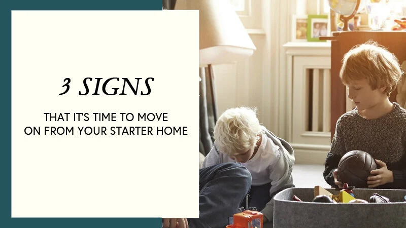 How to Know When it's Time to Move On from Your Starter Home
