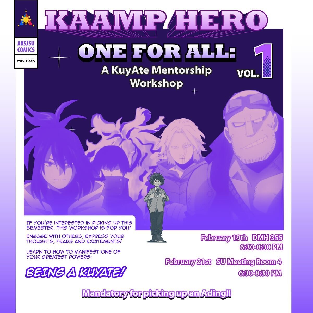 ⚡️💥CALLING ALL HEROES!!! 

We have a mission for all you KuyAtes, if you so choose to accept 🕵️ it&rsquo;s time to&hellip;PICK UP AN ADING!!!! Hero training at our KAAMP Hero 🦸 KuyAte Mentorship Workshop is MANDATORY for you to pick up an ading an