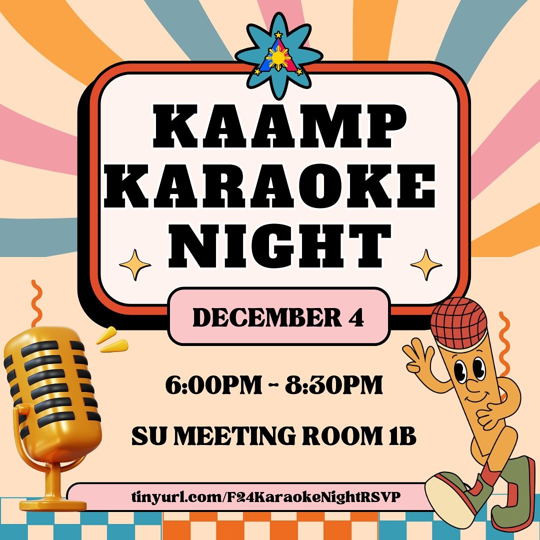 🎶Do you LOOOOOOooOooOoOOVE Karaoke???🎶

If you do, bring your Line or come as a Fam to KAAMP Karaoke Night and sing your heart away! ❤️&zwj;🔥Join us on December 4th in SU Meeting Room 1B from 6:00-8:30PM for a night full of fun activities and more