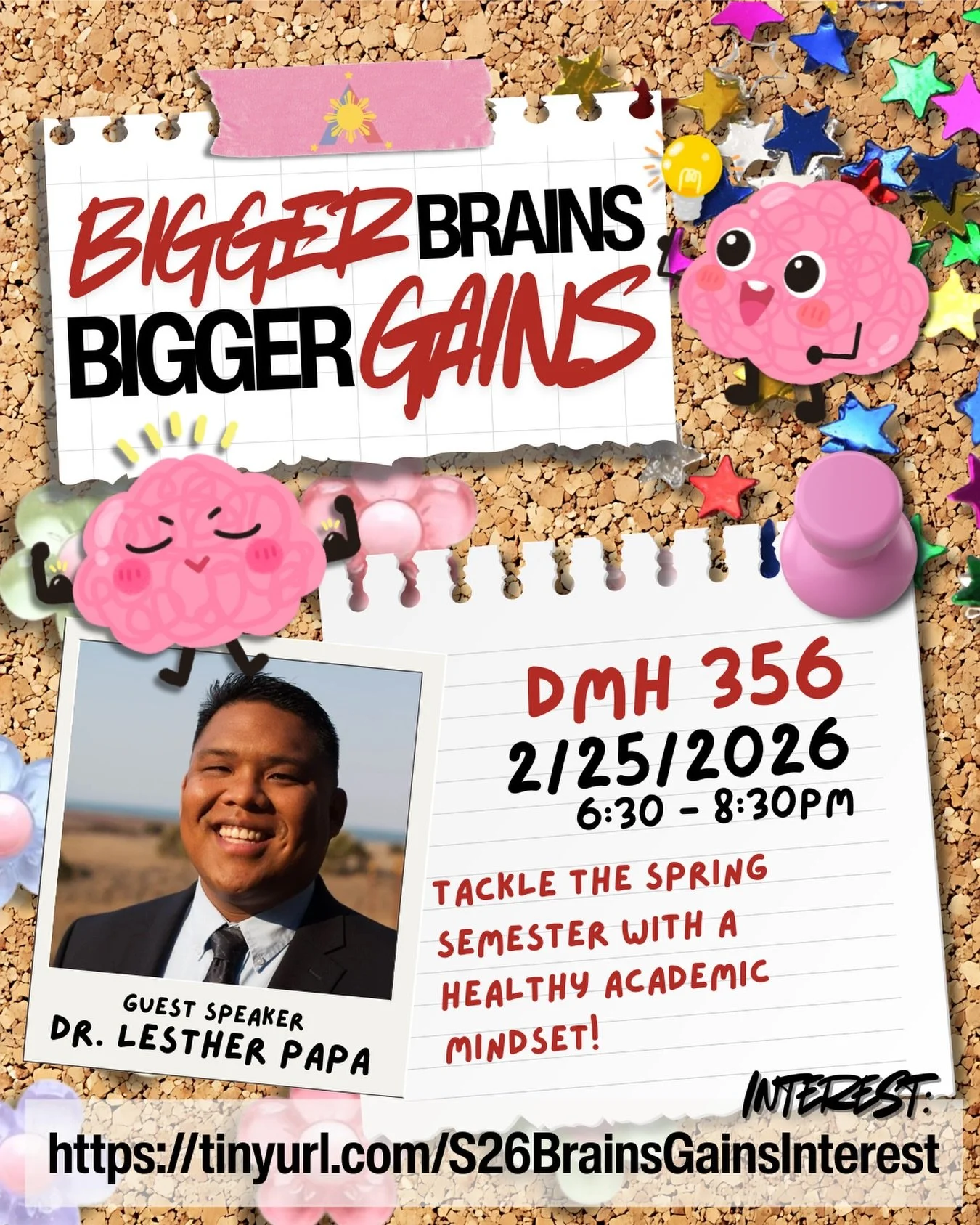 WANT TO DEVELOP A MORE PRODUCTIVE AND HEALTHIER ACADEMIC MINDSET FOR THIS SEMESTER?? 🧠💭

Bigger Brains, Bigger Gains is the perfect workshop for you 🤩🫵 

On Wednesday, February 25 from 6:30-8:30 at room DMH 356 come and learn various and healthie