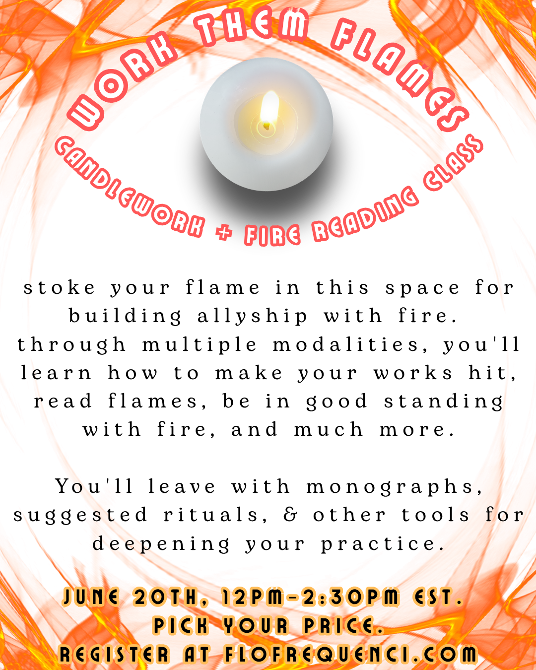 Work Them Flames: candlework + fire reading class