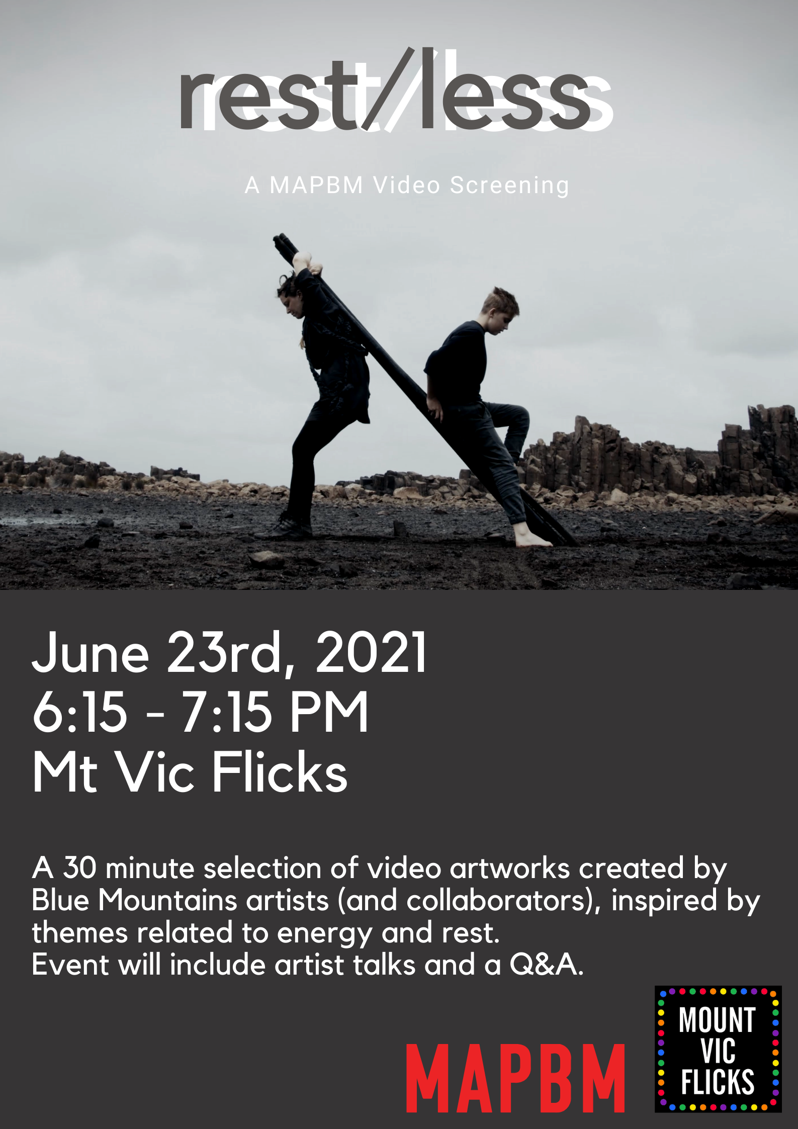  Video works by Blue Mountains artists responding to the themes of  Energy  and  Rest . 