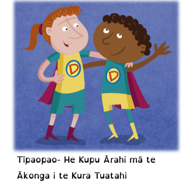 Tīpaopao- He Kupu Ārahi mā te Ākonga i te Kura Tuatahi