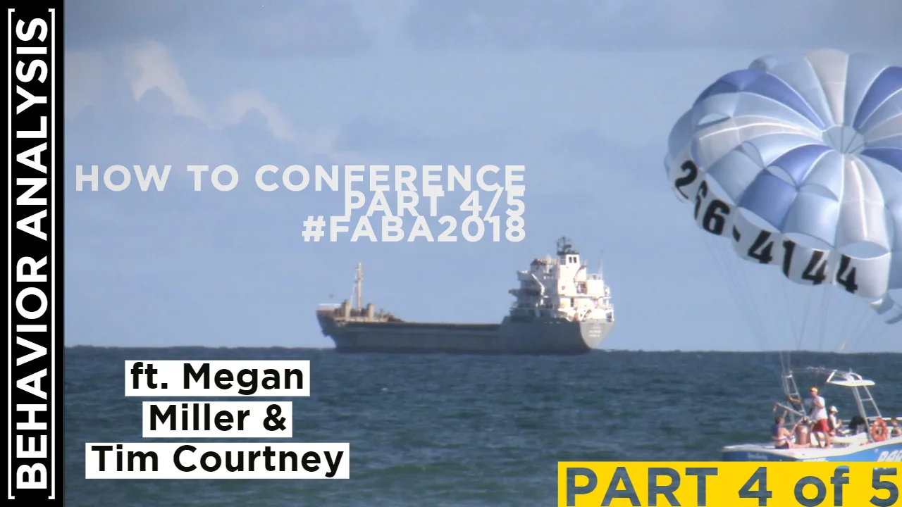 Staying Safe &amp; Not Making a Fool Out of Yourself - How to Conference in ABA | Part 4 of 5