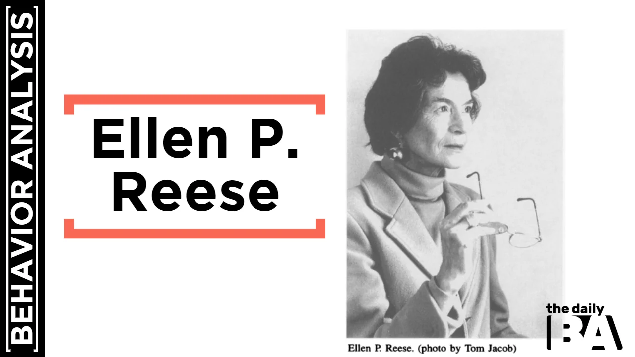 Ellen P. Reese | Behavior Analysis