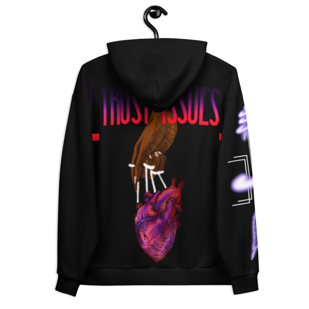 TRUST ISSUES Hoodie