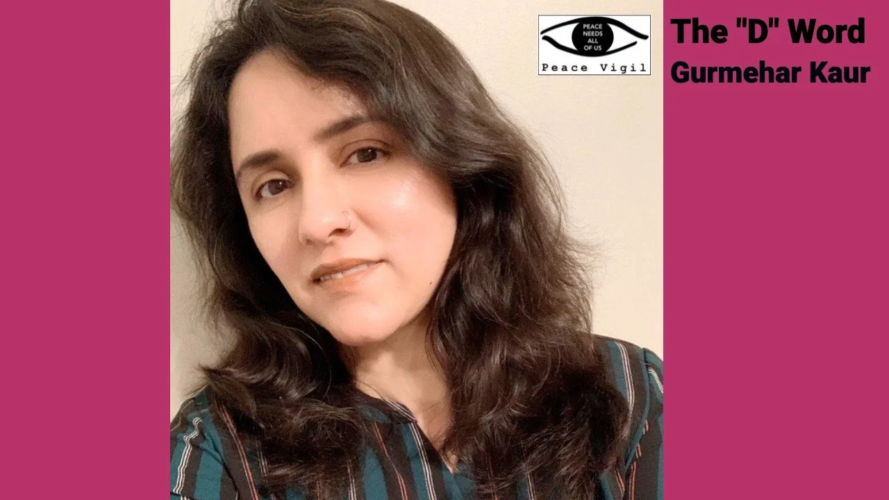 D Word #3 - Gurmehar Kaur