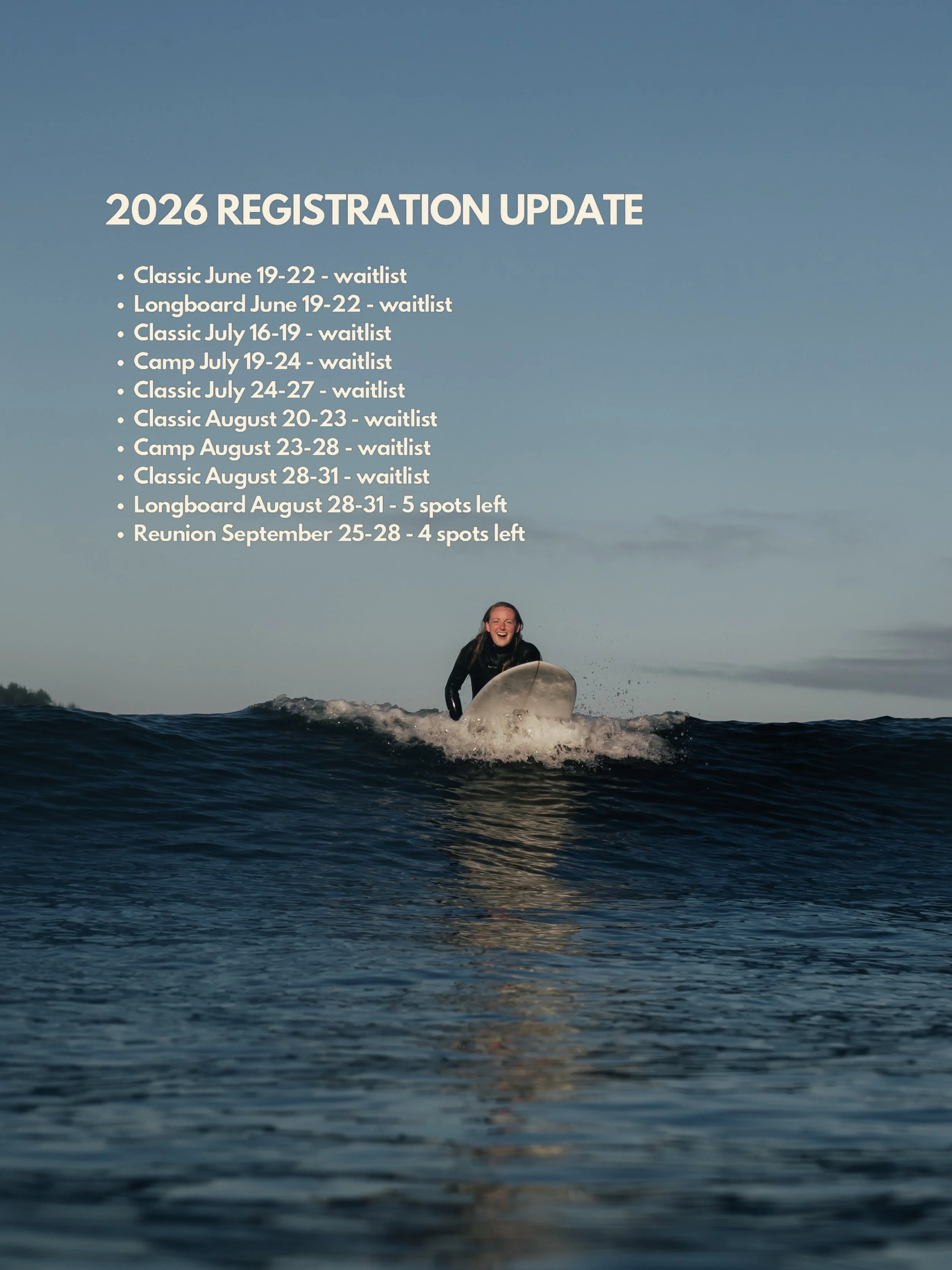 2026 Registration Update

5 spots left on the Intermediate Longboard Camp with coach @lydiaric 

4 spots left on our Reunion Trip for returning participants. This is our most affordable trip of the season. 

Or join our waitlist and we&rsquo;ll see i