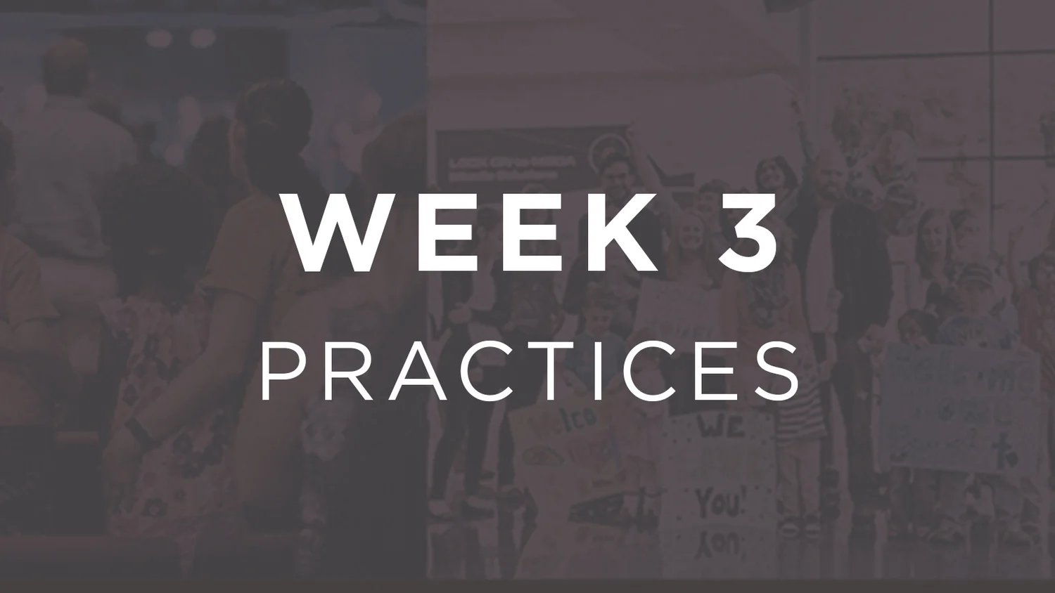 Connect Class - Week 3 | Practices