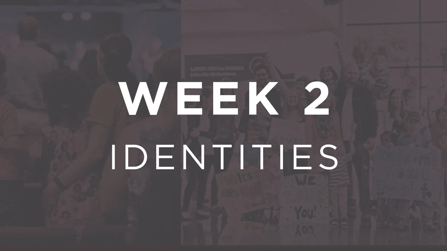 Connect Class - Week 2 | Identities
