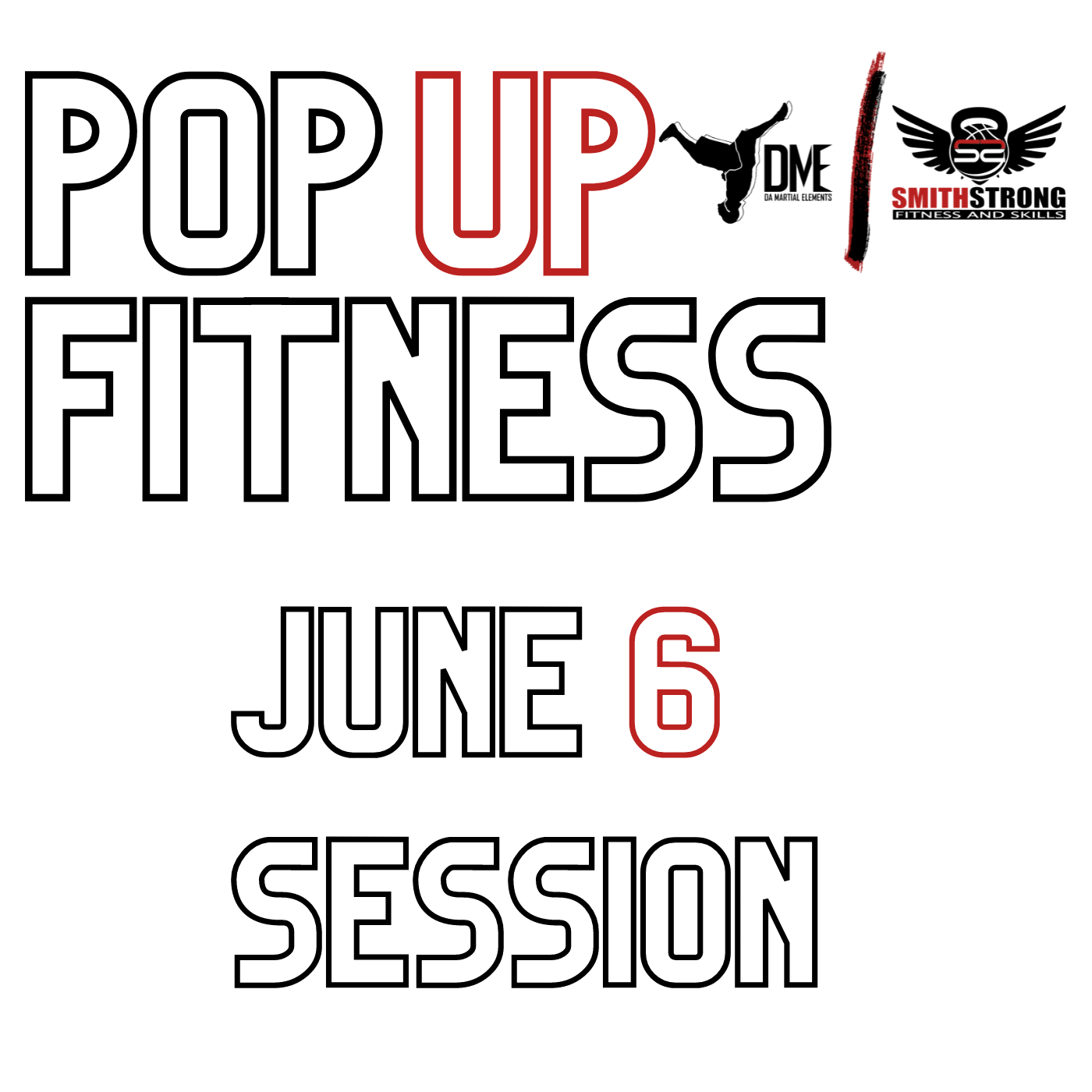 Smithstrong Fitness / DME Spring Pop Up Mash Up Fitness Classes SINGLE SESSION: JUNE 6