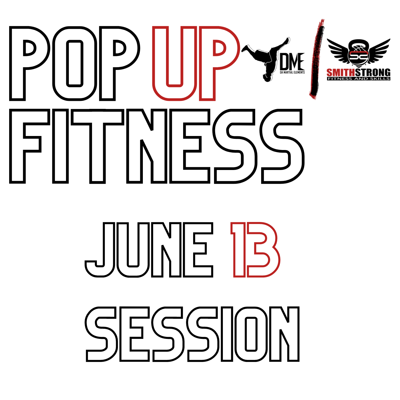 Smithstrong Fitness / DME Spring Pop Up Mash Up Fitness Classes SINGLE SESSION: JUNE 13
