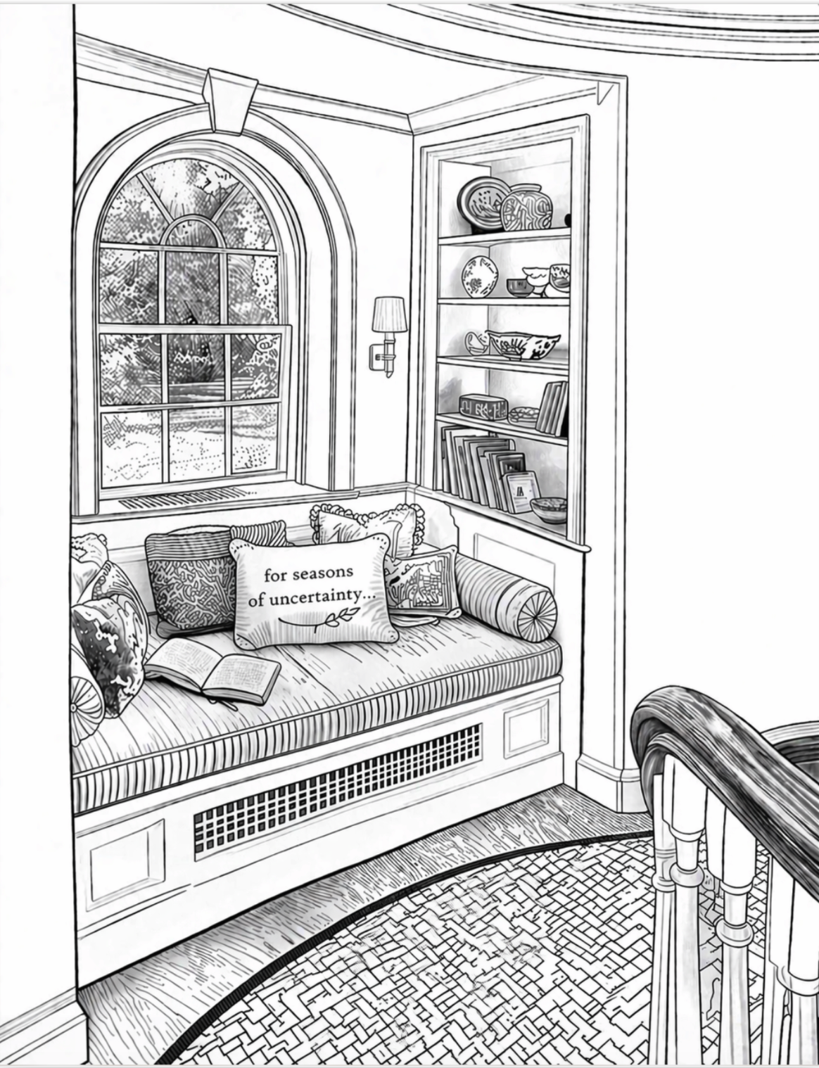 Black and white illustration of a cozy window seat in a living room. The seat has decorative pillows, including one with the text 'for seasons of uncertainty...'. An open book is on the seat. Next to the seat is a large window with an arch, showing trees outside. To the right is a built-in bookshelf with various decorative items and books. Part of a wooden staircase with a curved handrail is visible in the foreground.
