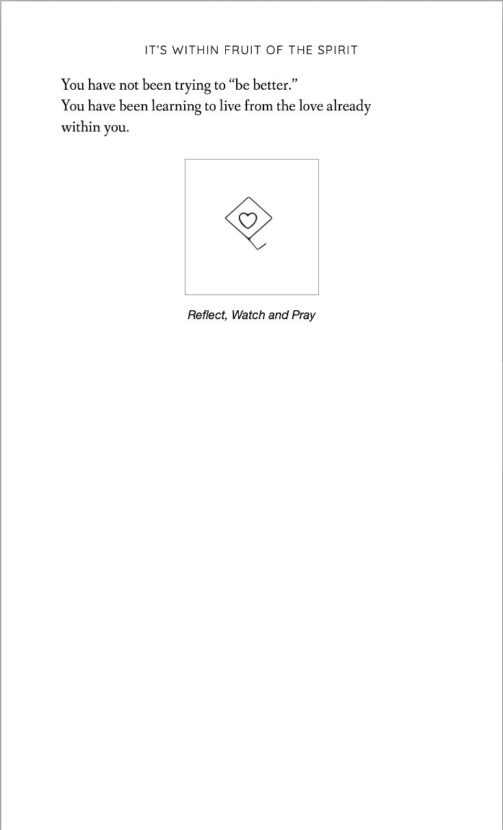 A page with a spiritual message titled 'It's Within Fruit of the Spirit', emphasizing that one learns from love and should reflect, watch, and pray, accompanied by a simple heart icon inside a square.