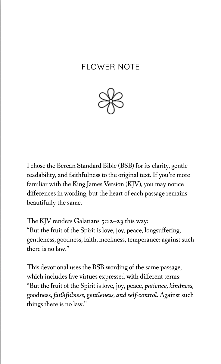 A devotional page titled 'Flower Note' with a small flower illustration, explaining the choice of the Berean Standard Bible for its clarity and the differences in wording from the King James Version, focusing on the virtues of love, joy, peace, patience, kindness, faithfulness, gentleness, and self-control.