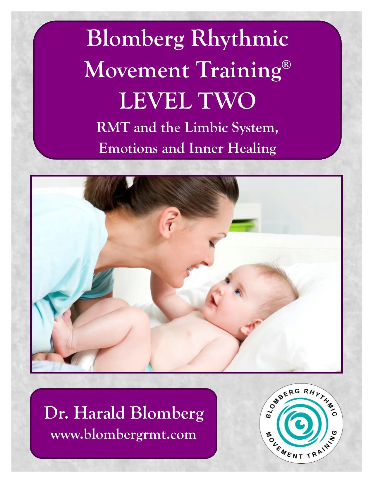 BRMT Level 2: The Limbic System, Emotions, and Inner Leadership