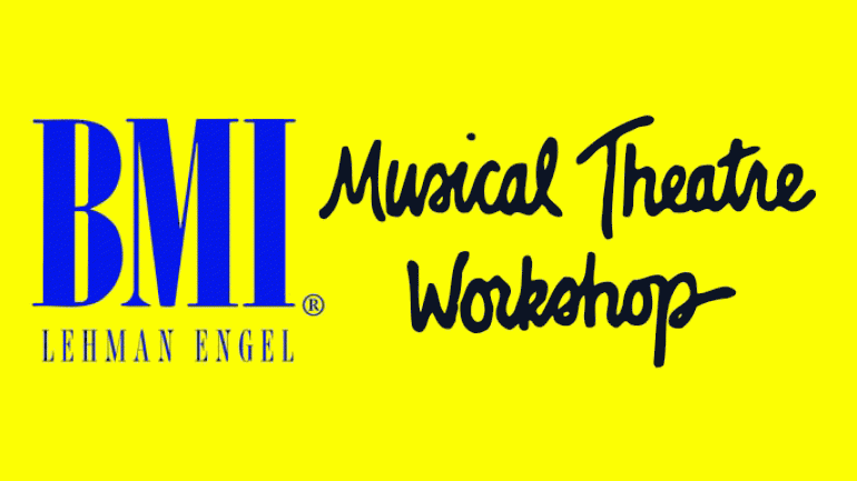 BMI Lehman Engel Musical Theatre Workshop