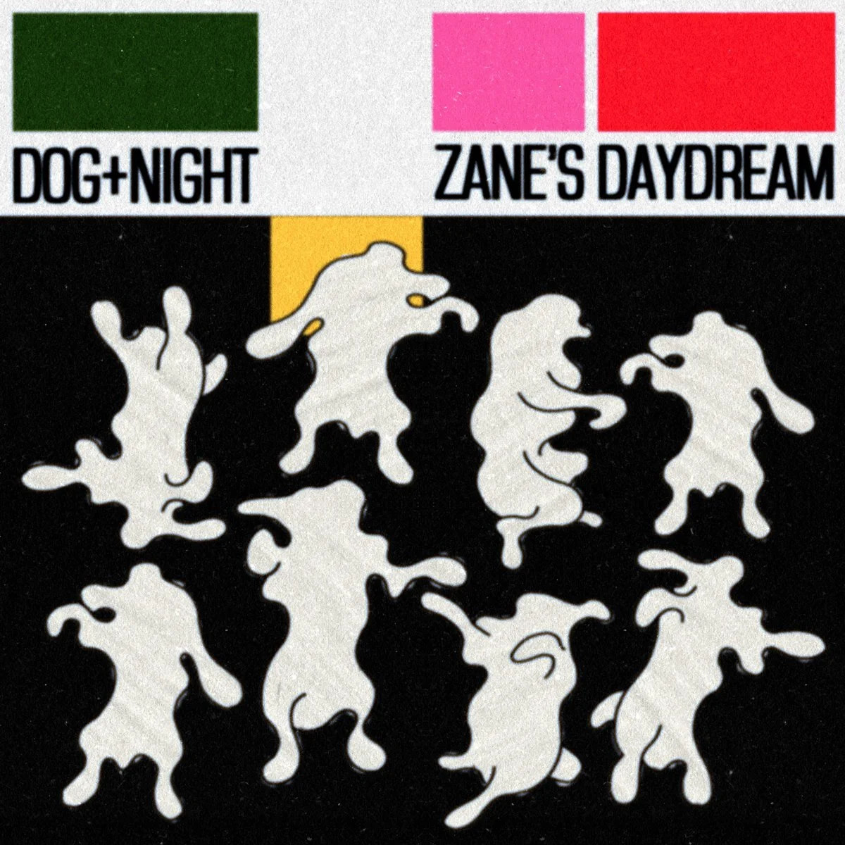 dog+night, Zane's Daydream