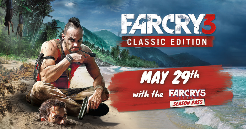 Far Cry 3 Classic Edition Release Date Revealed — Nobeds